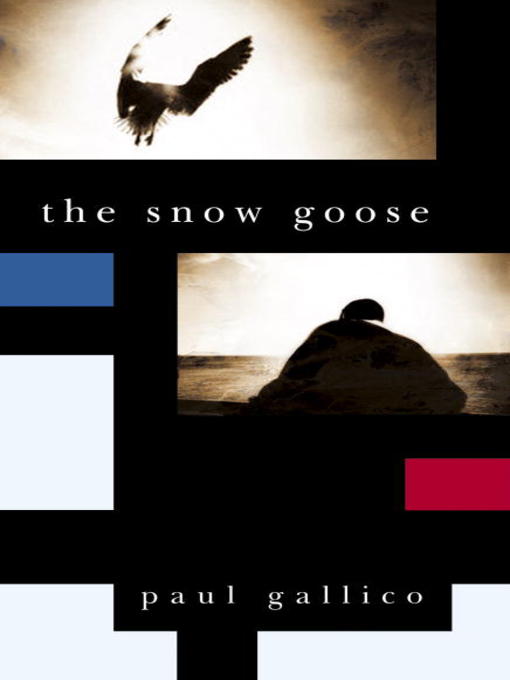 Title details for The Snow Goose by Paul Gallico - Wait list